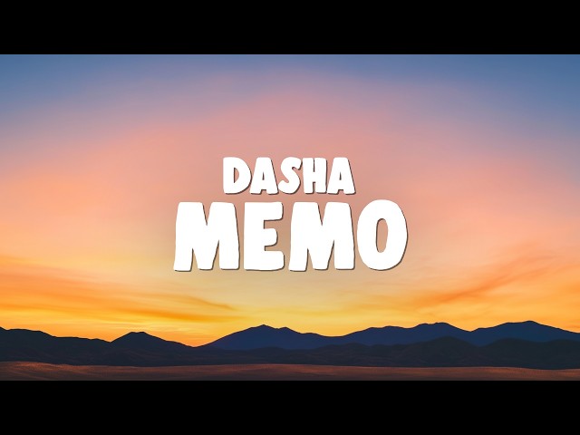 Dasha - Memo