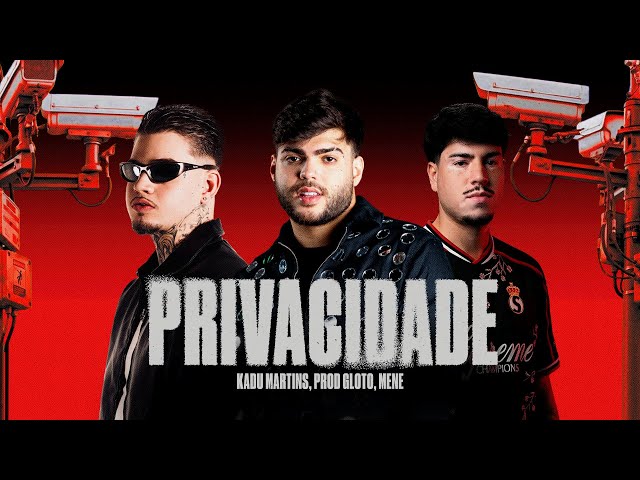 PRIVACIDADE (Remix Forró) - Kadu Martins, Mene, Prod Gloto (Lyric Vídeo)