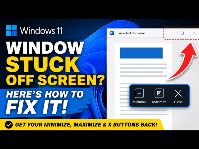 How to Move an Off-Screen Window Back in Windows 11