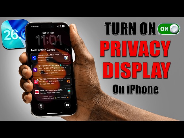 iOS 26.6 Ultra Privacy Display 🔒 Hidden Privacy Feature Every iPhone User Should Enable!