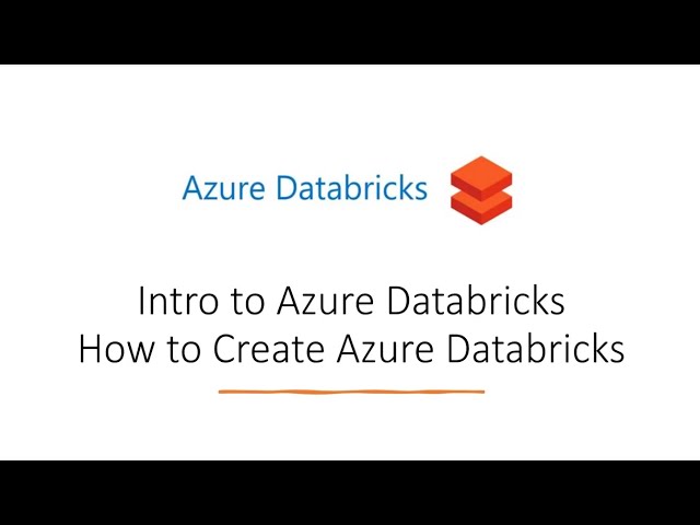 Intro to Azure Databricks and How to Create Azure Databricks workspace and cluster