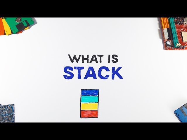 Stack Explained In Under 2 Minutes