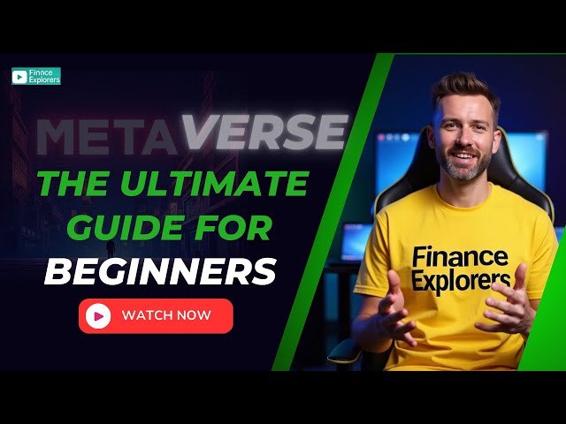 Unlock the Metaverse: The Ultimate Guide for Beginners