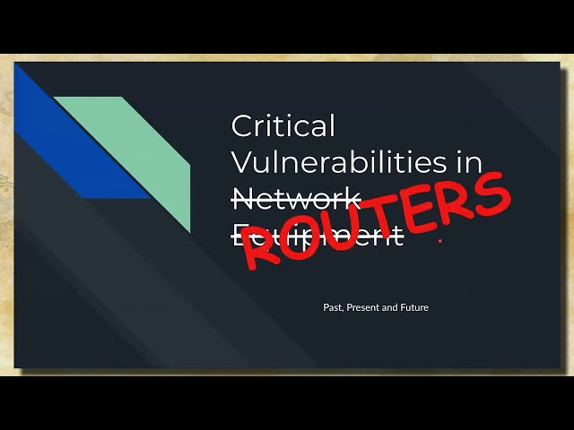 NSEC2021 - Pedro Ribeiro - Critical Vulnerabilities in Network Equipment: Past, Present and Future