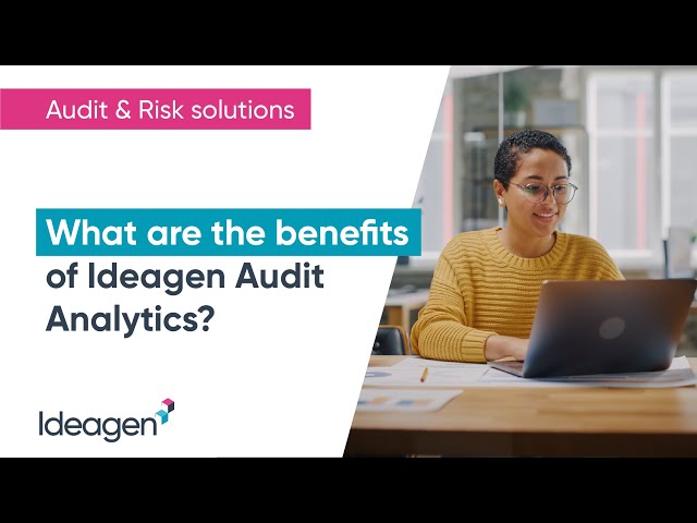 What are the benefits of Ideagen Audit Analytics?