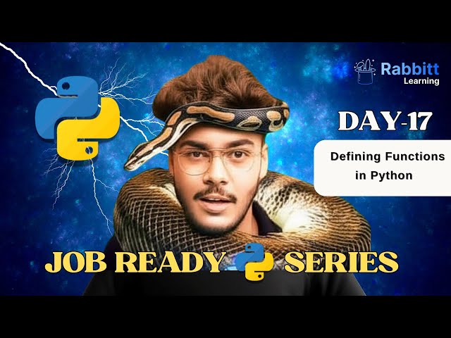 Defining Functions in Python | Day-17 | Rabbitt Learning