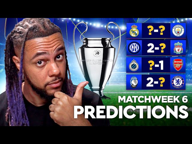 CHAMPIONS LEAGUE WEEK 6 PREDICTIONS! City v Madrid, Inter v Liverpool etc 🔥