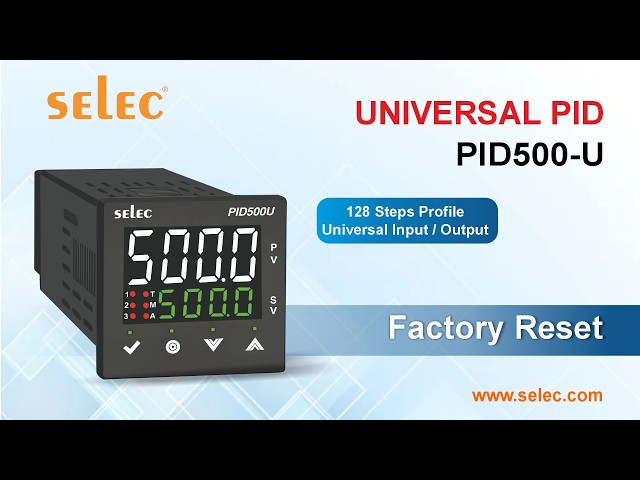Selec PID500U | Universal PID Controller | Factory Reset Settings | Level 4 Programming