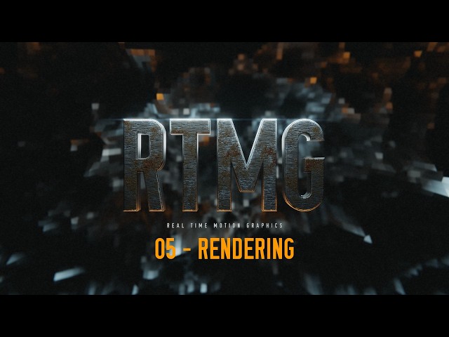 Real Time Motion Graphics (RTMG) - Chapter 05 - Rendering [Full Blender / Eevee Course]