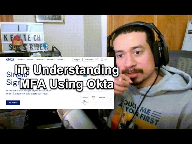 IT: Understanding MFA Using Okta