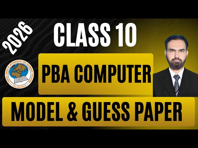 CLASS 10 PBA COMPUTER SCIENCE FULL GUIDNESS | MODEL PAPER | SELECTIVE QUESTIONS | PBA COMPUTER BEST