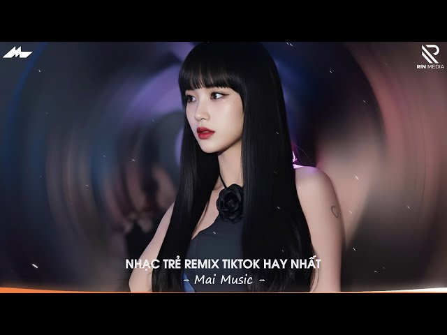 NHẠC REMIX TIKTOK TRIỆU VIEW - BXH Nhạc Trẻ Remix Hay Nhất Hiện Nay - Top 20 Nhạc TikTok Hay 2025