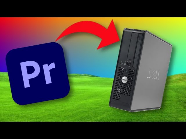 How to edit videos on low end hardware!
