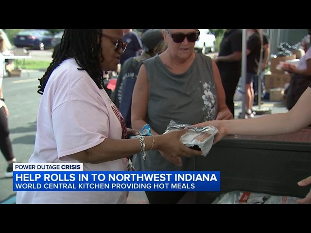 World Central Kitchen provides free meals to NW Indiana residents amid power outages, storm recovery