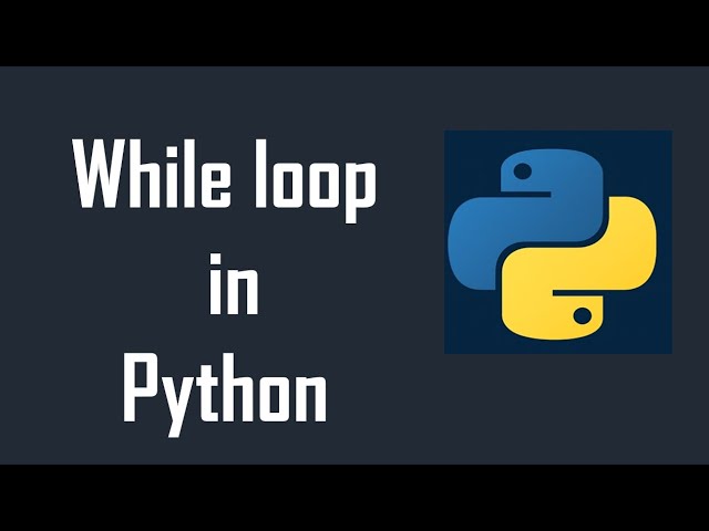 11. while loop in Python