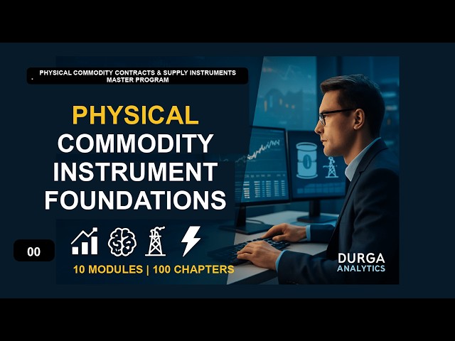 Physical Commodity Instrument Foundations