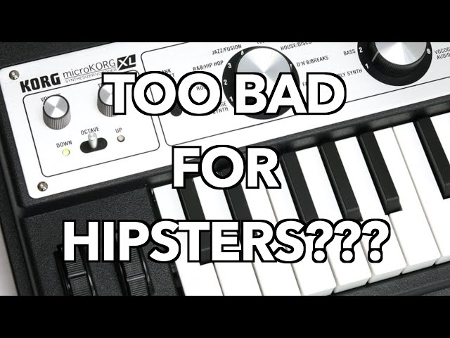 Bad Gear - Microkorg XL - Too Bad For Hipsters???