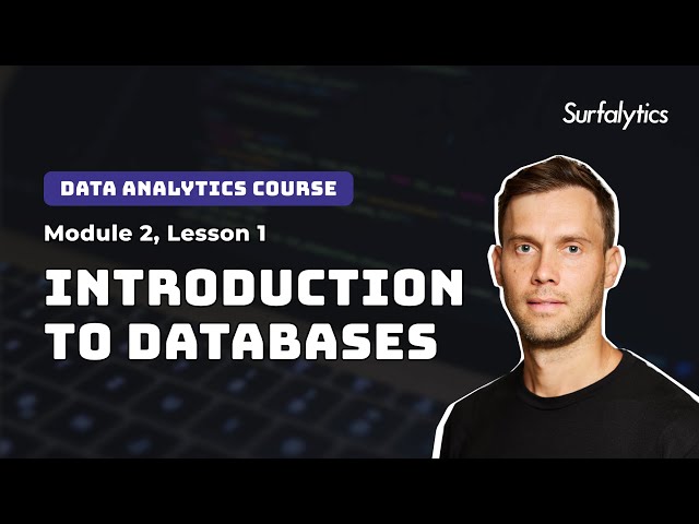 What is Database? | Module 2.1 | Surfalytics