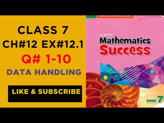 |unit#12||Exercise#12.1 Q#1-10 |||solution|| |class7albakiomathematicssuccess|Data Handling|