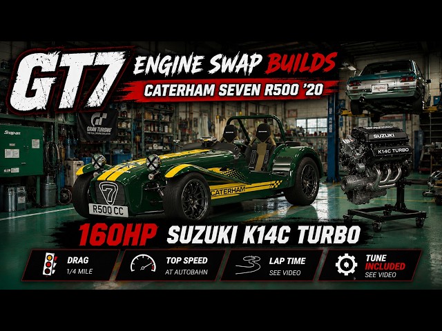 GT7 Engine Swap: Caterham Seven R500 '20 + Suzuki K14C Turbo Engine