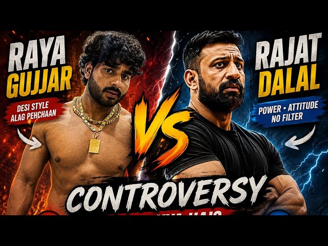 Raya Gujjar Vs Rajat Dalal Controversy video ||