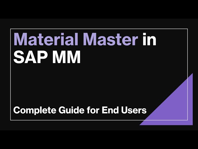 Material Master Maintenance in SAP MM | Complete Guide on Creation, Change and Extension 