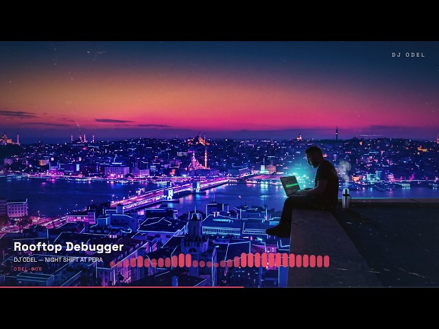 Rooftop Debugger — Sunset Synthwave | DJ ODEL