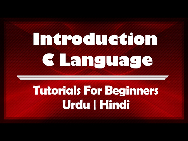 C Language Tutorials in Urdu | Hindi | Learn C | Programming | Online Course