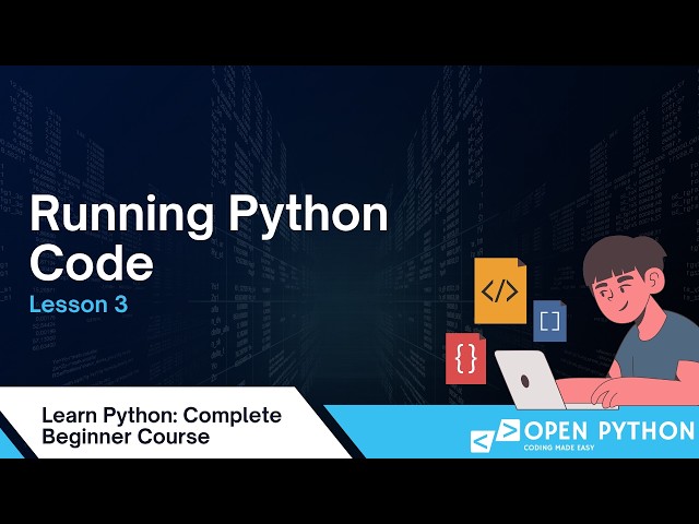 Learn Python: Running Python Code