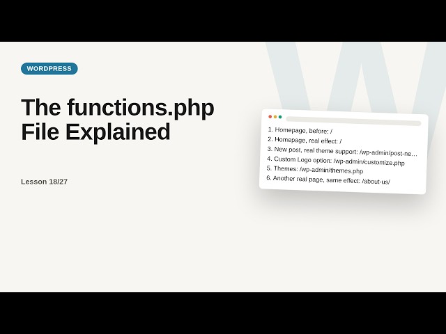 The functions.php File Explained | WordPress Development Tutorial