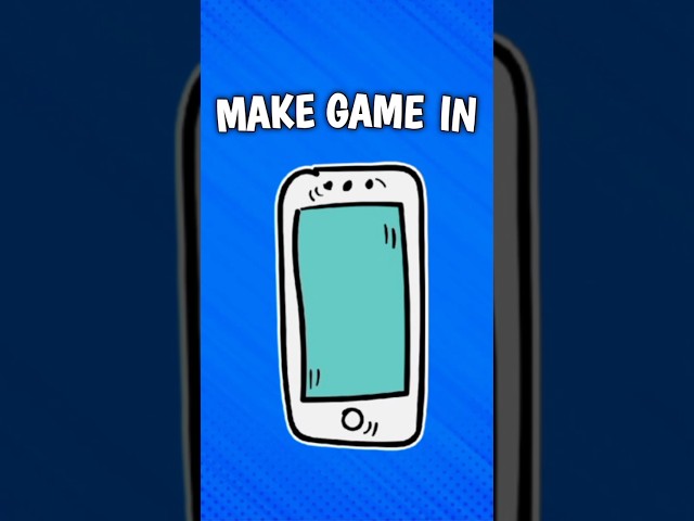 You can Make A GAME 🎮 in Your PHONE 📱
