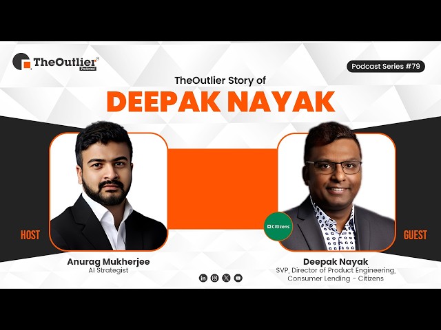 AI & Cloud in Banking: The Future of Lending | Deepak Nayak, Director Product Eng, Citizens Bank