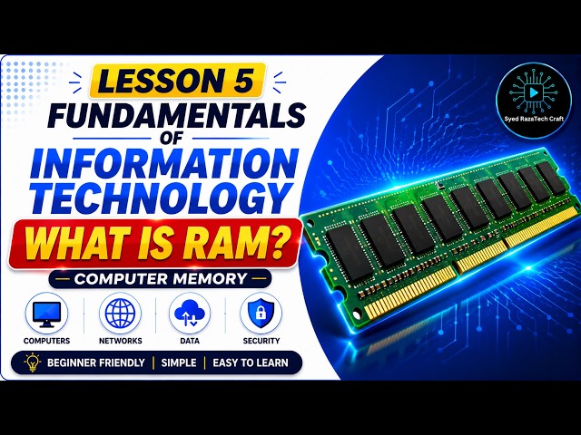 What is RAM? | Computer Memory Explained | IT Fundamentals Lesson 5