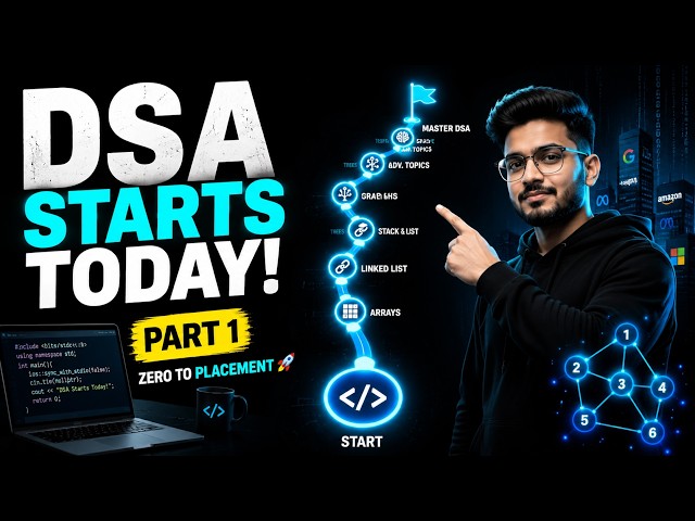 Learn DSA from Scratch | Part 1 | Complete Placement Preparation Guide