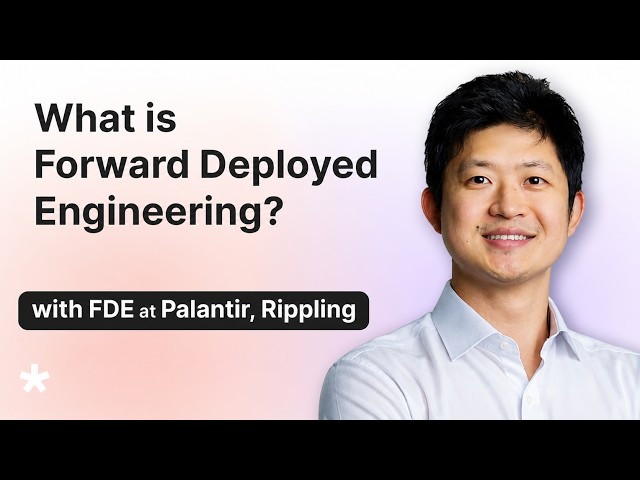 What is a Forward Deployed Engineer? (with Founding Rippling FDE)