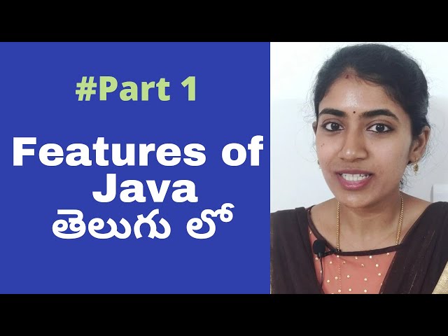 Features of Java in Telugu - Part 1