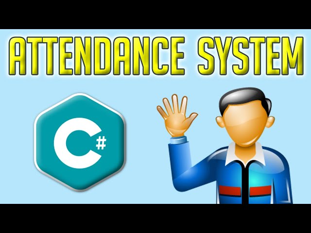 C# Attendance System Full project + SQL Server Database Full Source code