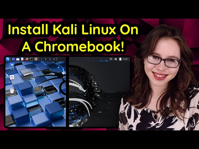 Install Kali Linux On A Chromebook (No Rooting!)