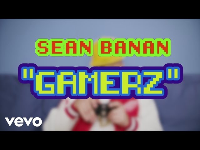 Sean Banan - Gamerz