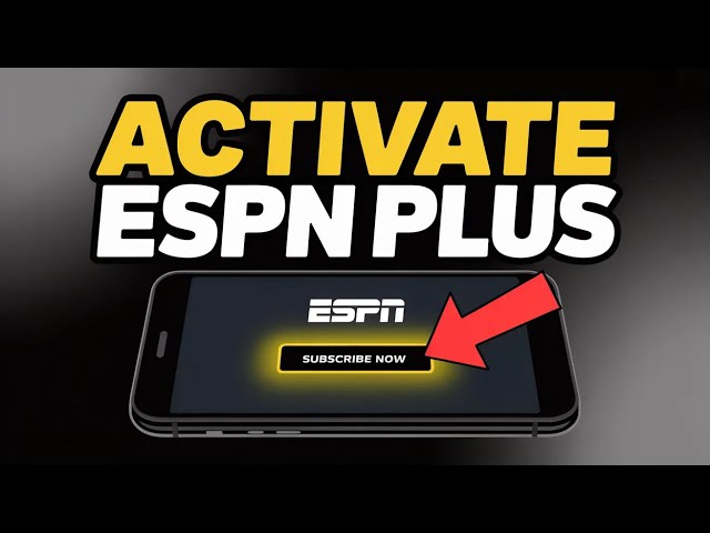 How to activate ESPN Plus - Step by Step
