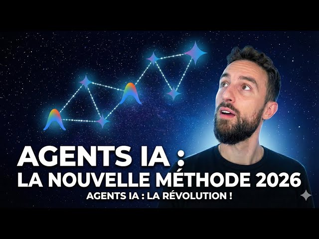 L'unique BONNE façon de créer des Agents IA en 2026.
