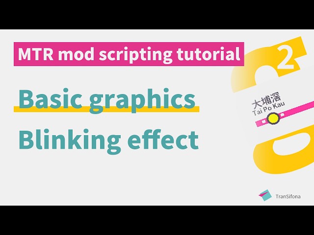 Scripting tutorials for Minecraft Transit Railway mod (EP2 - Basic graphics & Blinking effect