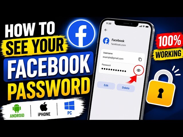 How To See Your Facebook Password (2026) | View Your Saved Facebook Password on Android, iPhone & PC