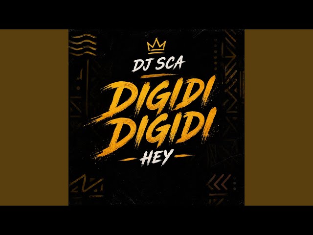 Digidi Digidi Hey