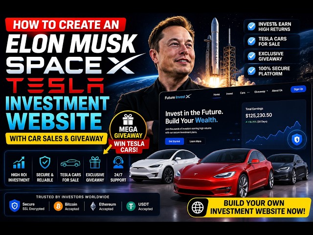 How to Create an Elon Musk Space X Tesla Investment Website with Car Sales and Give Away