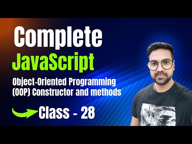 JavaScript Object-Oriented Programming (OOP) Constructor and methods