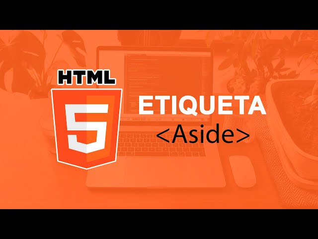 ❤ ¿Qué es Etiqueta Aside en HTML? 👉 Curso de HTML5
