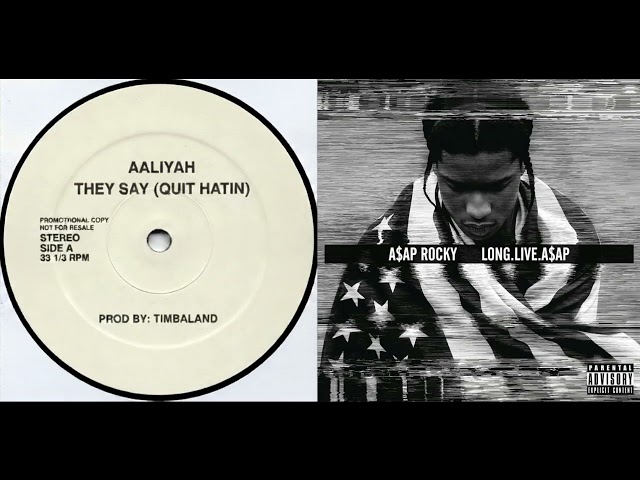 F**kin' Problems - ASAP Rocky ft. Various Artist ( Sample Intro ) (They Say (Quit Hatin') - Aaliyah)