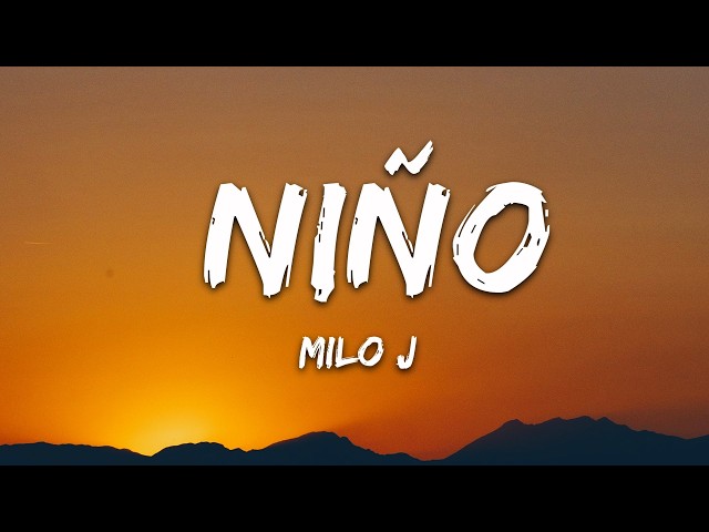 Milo J - Niño (Lyrics)