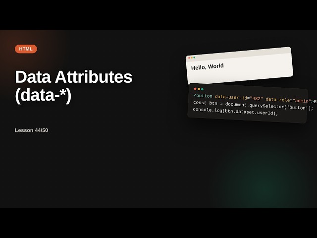 Data Attributes (data-*) | HTML Tutorial for Beginners